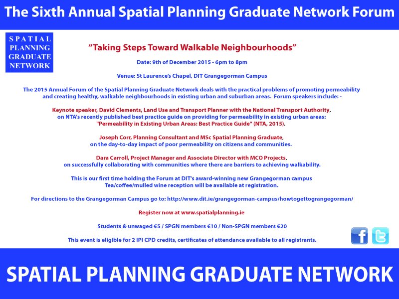 SpatialPlanIrl's tweet image. TAKING STEPS TOWARDS WALKABLE NEIGHBOURHOODS: 6th SPGN Forum, 9th Dec 6-8pm, Register at spatialplanning.ie