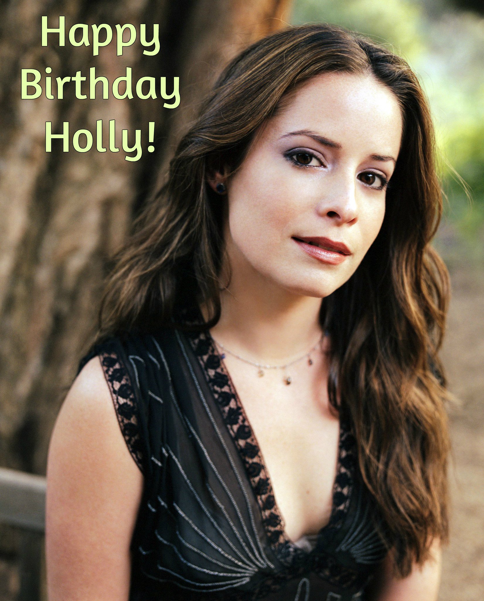 Happy Birthday to our dear \"Piper\", HOLLY MARIE COMBS! We love you so much! 