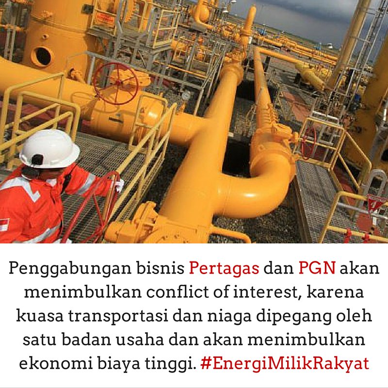 Tanpa merger pun, PGN dapat menggunakan infrastruktur gas milik Pertamina. #EnergiMilikRakyat