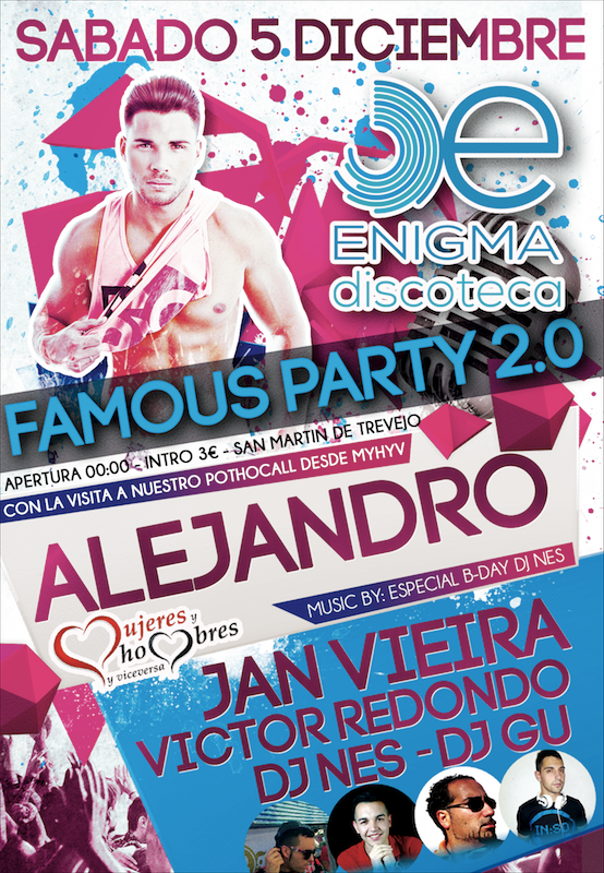JanVieira11's tweet photo. Que ganas de sábado!! @DiscoEnigmaSM FAMOUS PARTY 2.0 con el crack @Alejansnt + @VictorRedondo_ @djnes69 #Puentazo ! https://t.co/HdoQ69S4eI