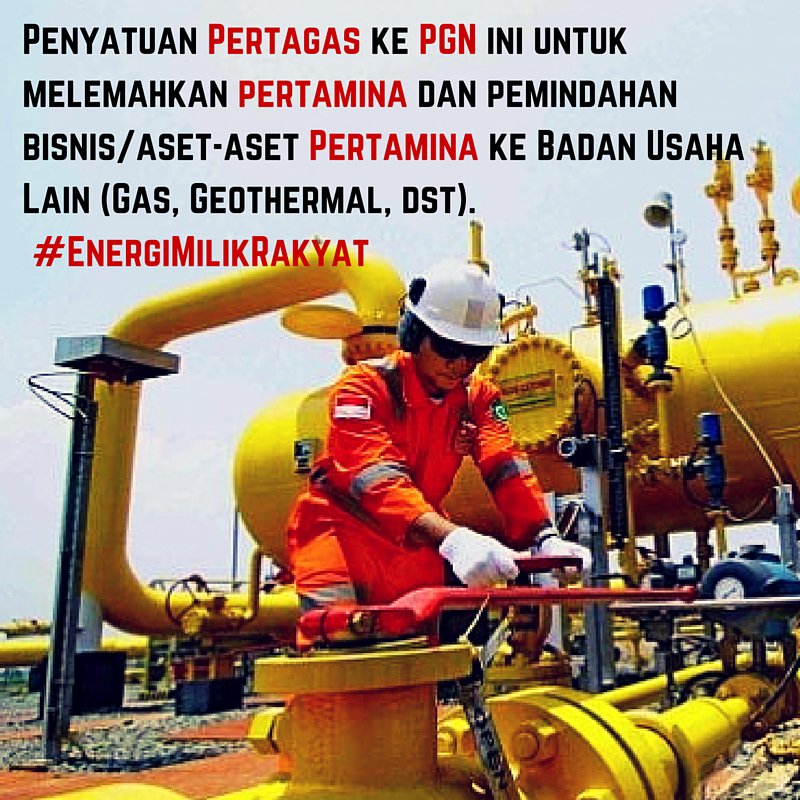 Holding Pertagas dan PGN yang sepenuhnya dikuasai negara akan menjamin monetisasi gas nasional. #EnergiMilikRakyat