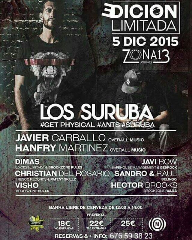 WePlayEvents's tweet photo. Último día para conseguir tu entrada para la fiesta de LOS SURUBA (Edición Limitada) en ZONA 13. +INFO: 686 357 237. https://t.co/aVWEgexL1g