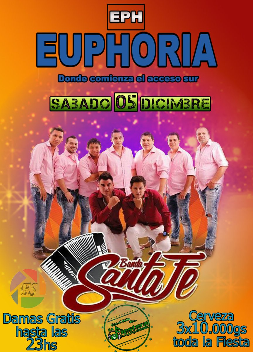 freddy0687's tweet photo. Sabado 05 Diciembre en ls locales de la @LaFiesteraMusic  BORA BORA @lanuevapasionpy  EUPHORIA DANCE BANDA SANTA FE https://t.co/j6Eq2leg3W