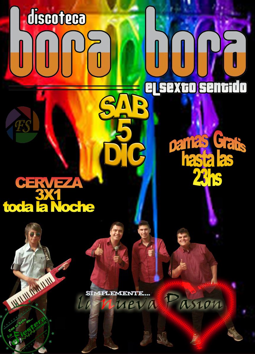 freddy0687's tweet photo. Sabado 05 Diciembre en ls locales de la @LaFiesteraMusic  BORA BORA @lanuevapasionpy  EUPHORIA DANCE BANDA SANTA FE https://t.co/j6Eq2leg3W