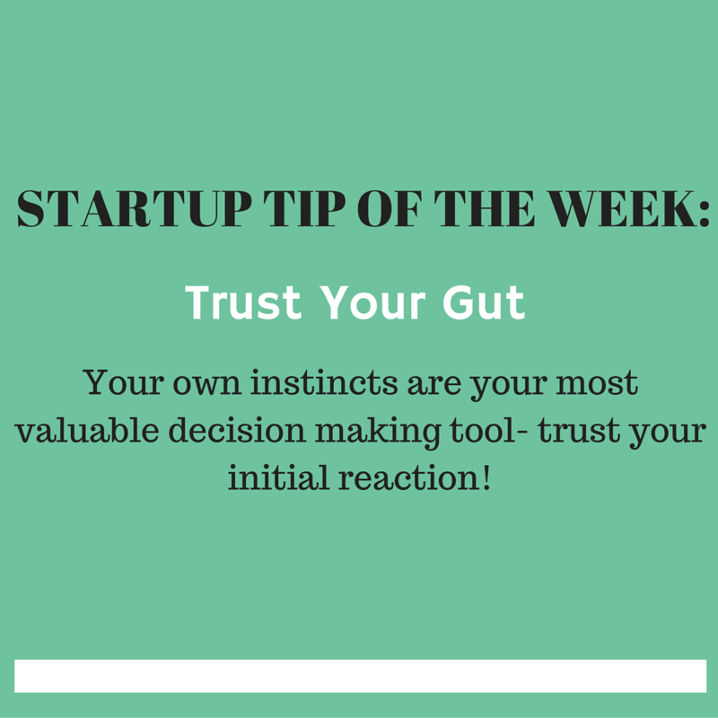 Our #startuptip of the week: trust your gut! #startup #startupnation #IsraeliStartup