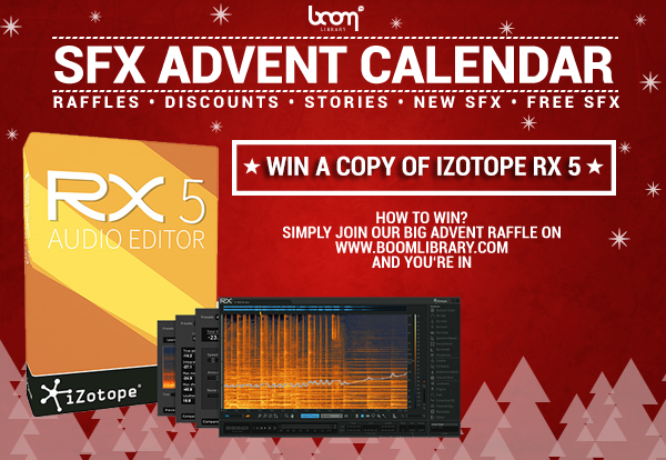 BOOMlibrary's tweet image. WIN iZotope RX5 with our BOOM Library SFX Advent Calendar. Visit boomlibrary.com/boomlibrary/ad…
#sfxcalendar