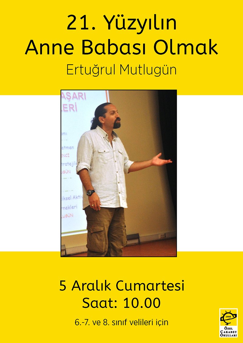 5 Aralık 2015 cumartesi günü saat 10.00'da Çakabey Koleji'nin velileriyle bir arada olacağız.