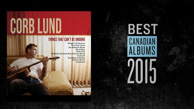CorbLund's tweet photo. #ThingsThatCantBeUndone included in The 50 best Canadian albums of 2015 https://t.co/q7KmlYui2j from @cbcmusic https://t.co/5aCJ2UtAAT