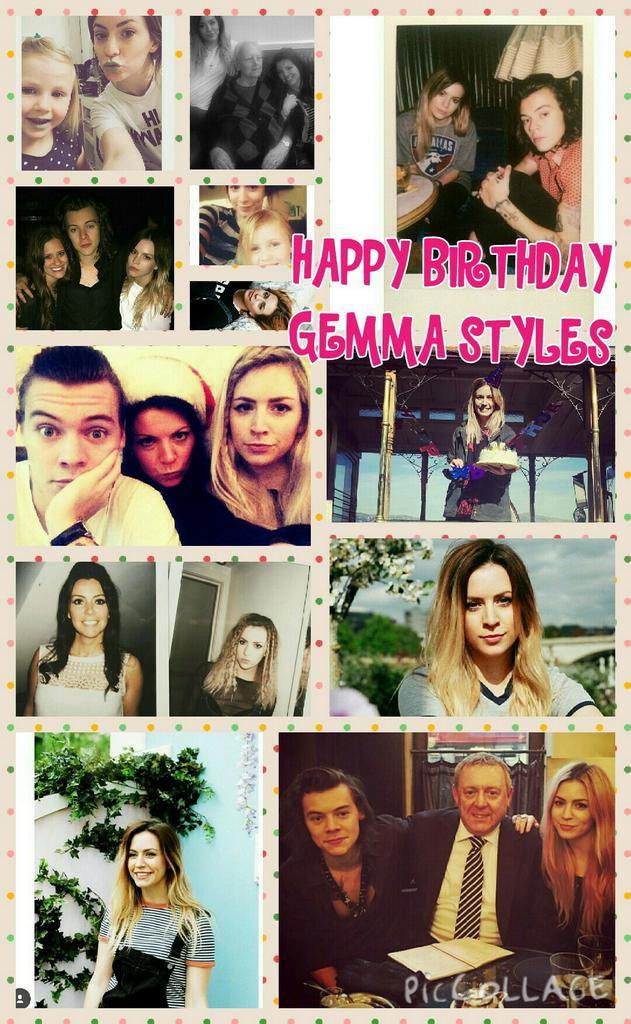 Happy Birthday 
Gemma styles 
I love much   