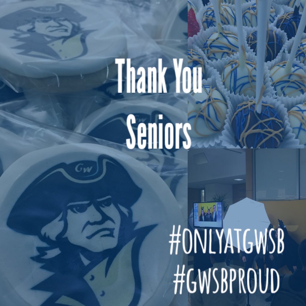 Thanks 2 <a href="/gwbusiness/">The GW School of Business</a> seniors 4 a great 4 yrs! @gwsbUndergrad <a href="/gwUBA/">GW UBA</a> @gwsb_mirasol 6-8pm #GWSB Senior Appreciation