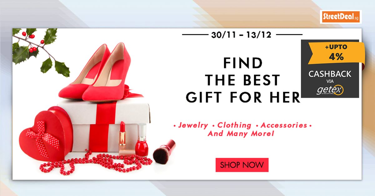 getexsg's tweet image. #Streetdeal's Find the Best Gift For Her and Get 4% #Cashback from Getex #Singapore. Shop @ bit.ly/1R2CDkA