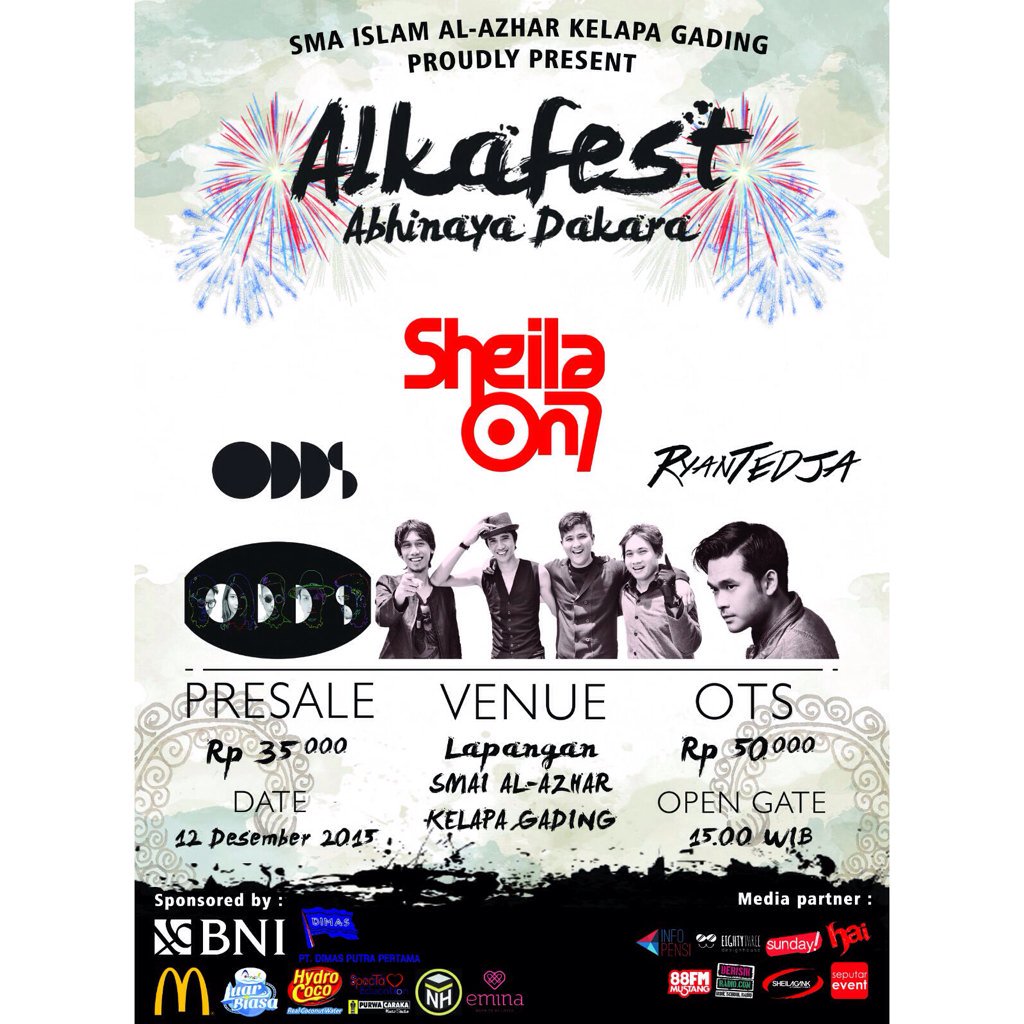 SG_JABODETABEK's tweet photo. 12/12/15 @sheilaon7 etc. at SMAI Al Azhar Kelapa Gading "Abhinaya Dakara" | Presale 35K/OTS 50K | @alkafest2015 https://t.co/FE8tGZRVV6