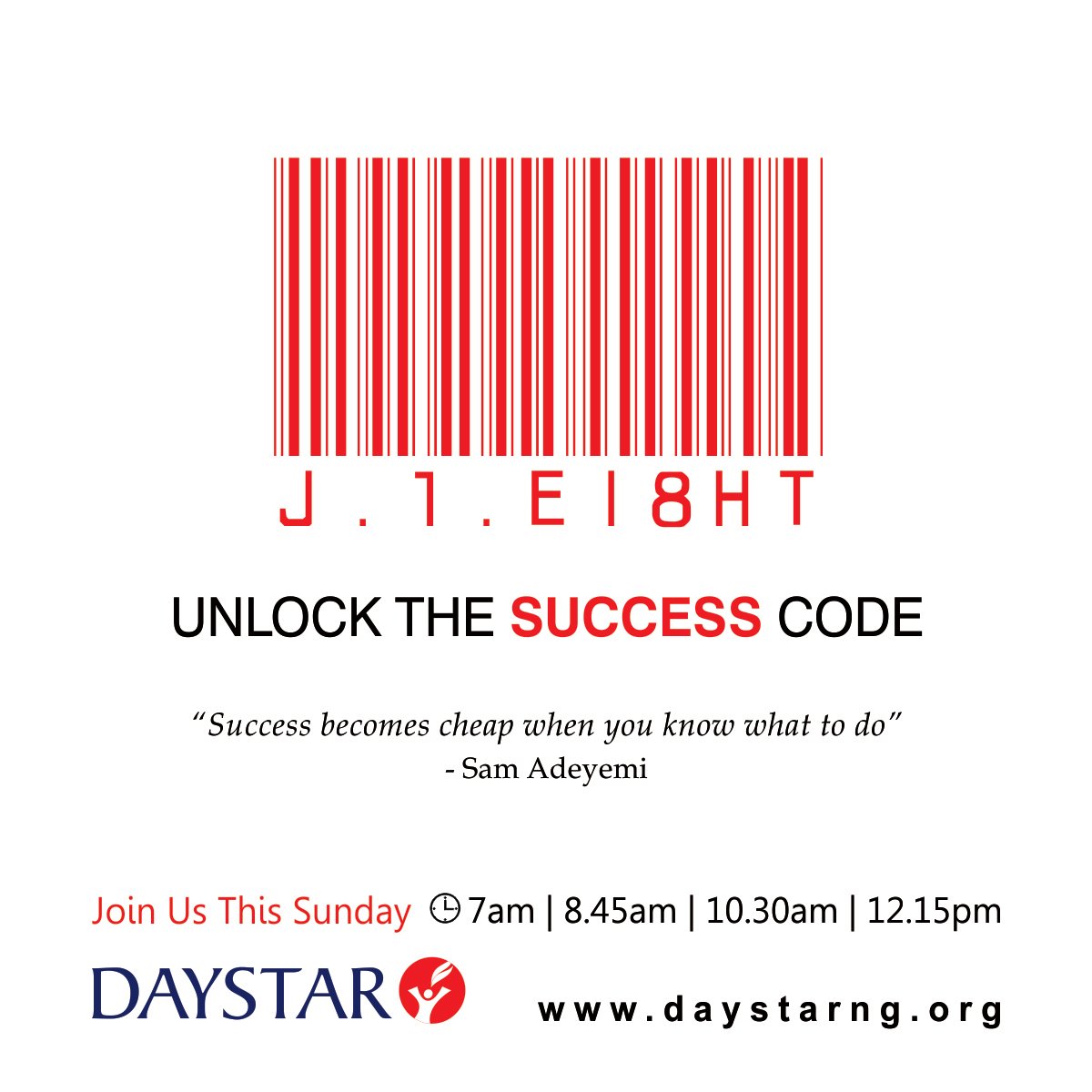 DaystarNG's tweet image. Venue: Plot A3C Ikosi Road, Oregun Ikeja Lagos NG. Time: 7am, 8.45am, 10.30am & 12.15pm.Spread the word #SuccessCode