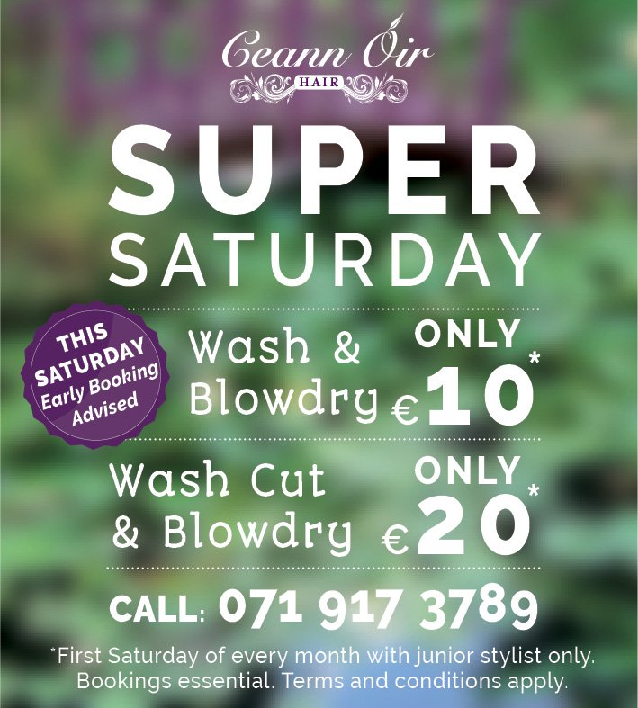 Ceann Oir Hair Salon On Twitter Super Saturday Is Back 5th Dec