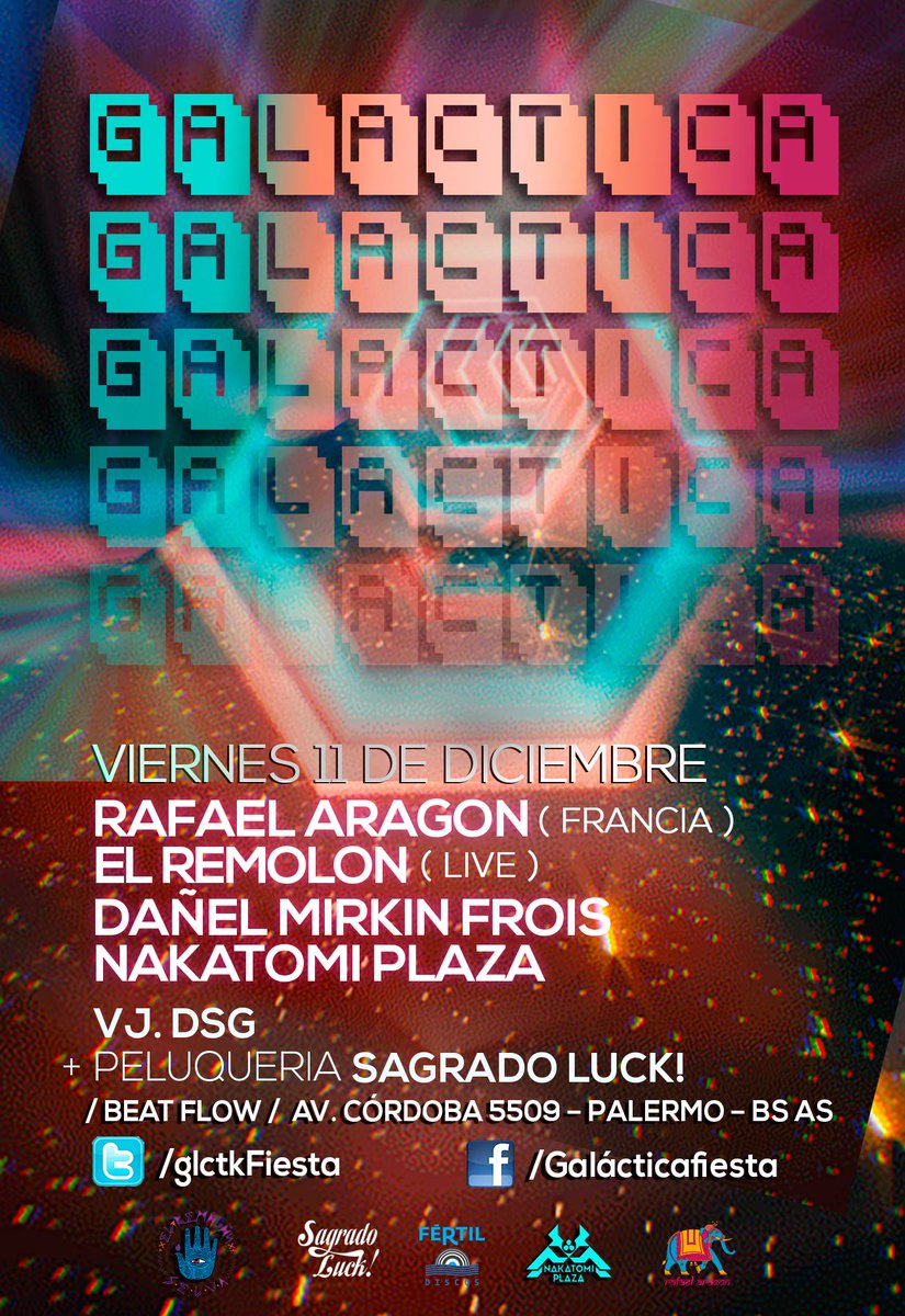 <a href="/glctkFiesta/">GalacticaFiesta</a> con <a href="/elremolon/">El Remolon</a> <a href="/rafael_aragon1/">Rafael Aragon</a> <a href="/NakatomiLive/">Nakatomi Plaza</a> 
en <a href="/beatflowbsas/">Beatflow</a> 
Evento de FB: facebook.com/events/1502747…