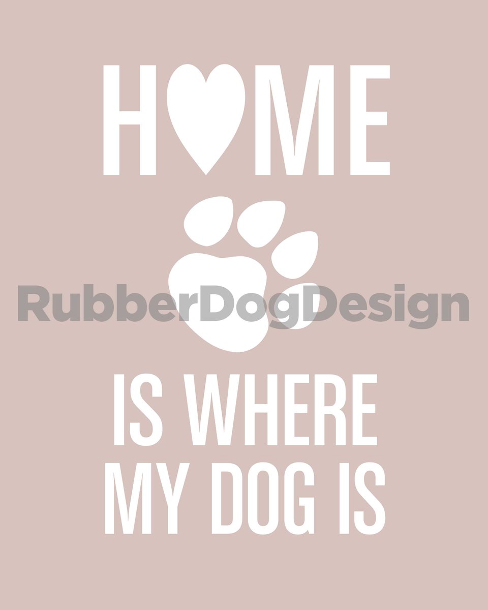 rubberdogdesign's tweet photo. HOME IS WHERE MY DOG IS - 8 Instant Downloadable by RubberDogDesign https://t.co/9OUkqd7l3W https://t.co/eEv9n2yPEZ