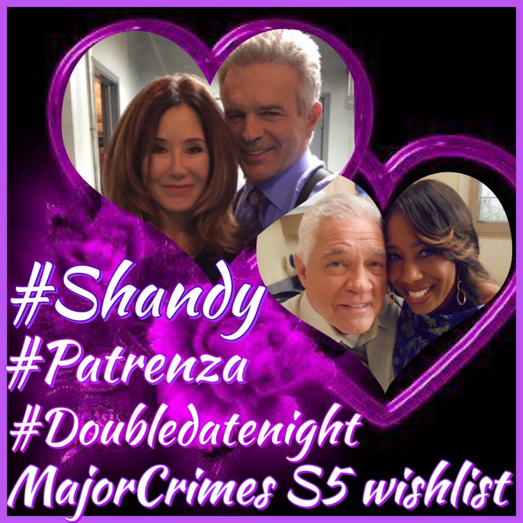 #MajorCrimesS5wishlist #Shandy #Patrenza #doubledatenight @MaryMcDonnell10 @RealTonyDenison @JamesADuff @dawnn_lewis