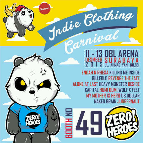 Visit our Booth 49 Zeroheroes.co at <a href="/ShowcaseEvent/">Agenda Event</a> #SURABAYA 11-13 December 2015, see yaa!!!