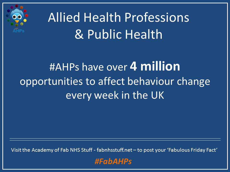 #AHPs have many opportunities to influence behaviour change #FabAHPs