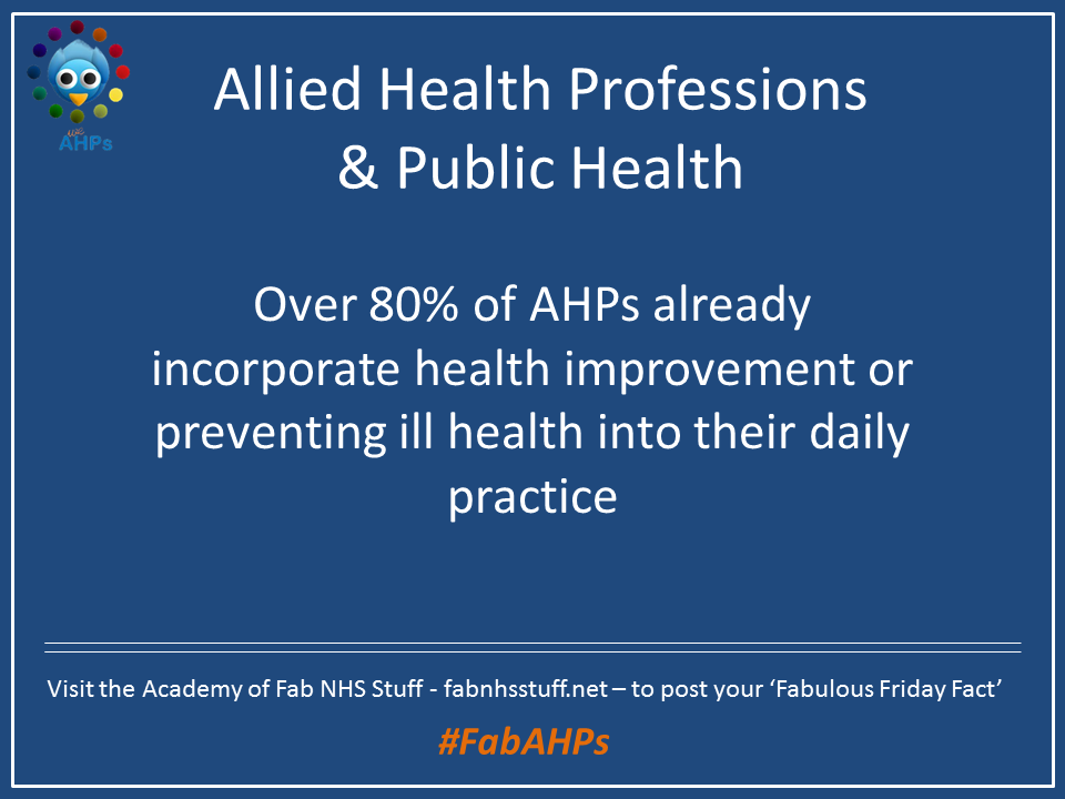Many #AHPs already incorporate health improvement or preventing ill health into their daily practice #FabAHPs
