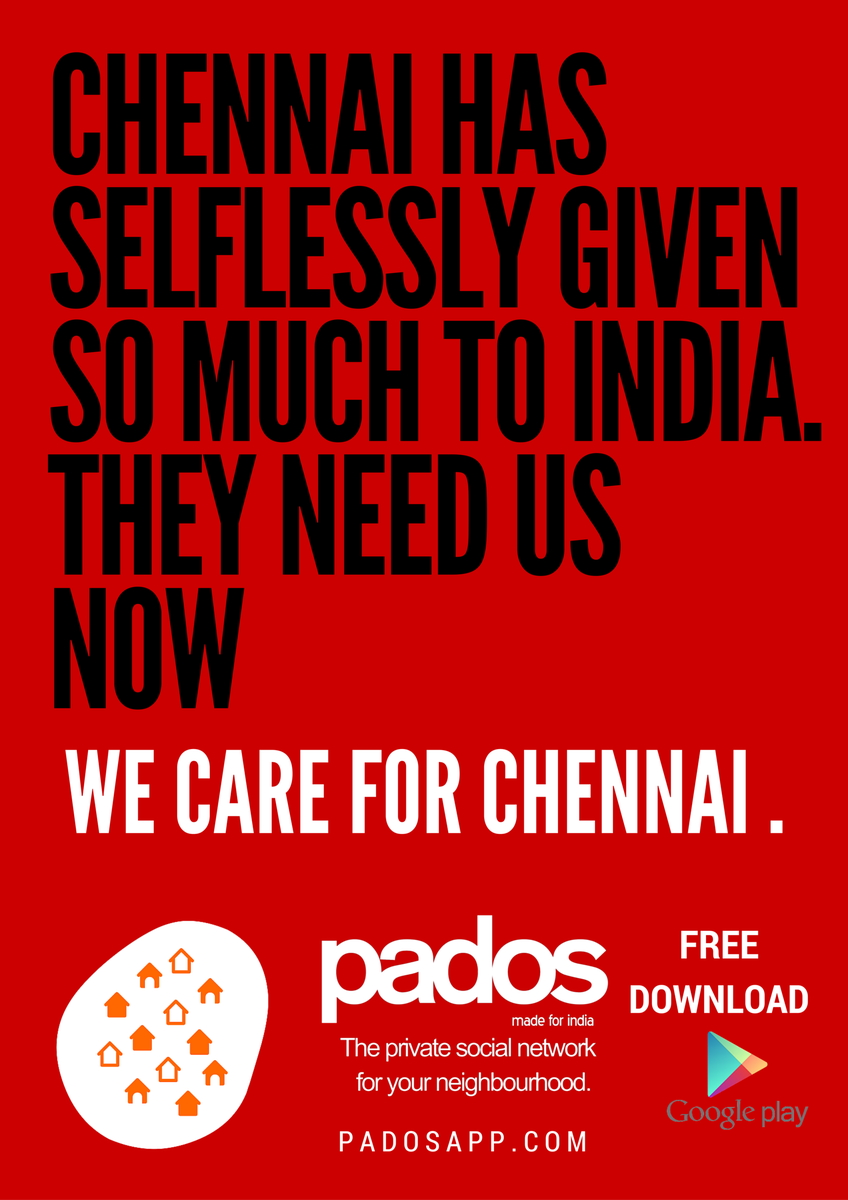 PadosApp's tweet photo. Chennai has selflessly given so much to India. They need us now. #ChennaiRains https://t.co/dllU38ayyZ