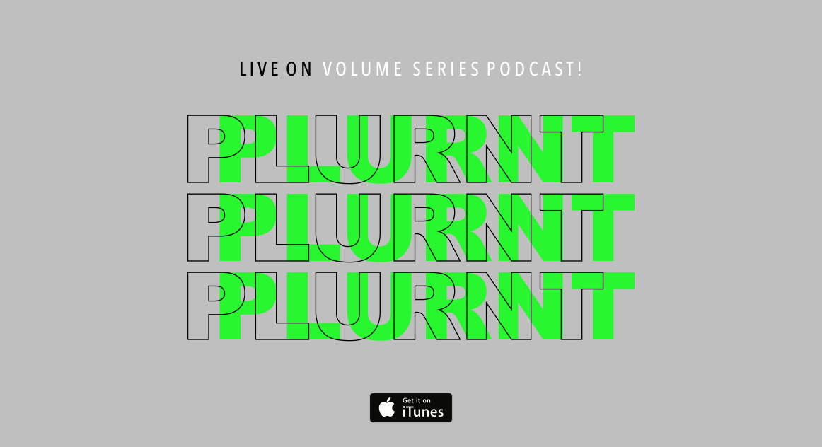 VolumeSeries's tweet photo. #PLURNT IS LIVE ON #VolumeSeriesPodcast WITH @austinrubic https://t.co/SyM7jhnkO3 https://t.co/myg1p844jJ