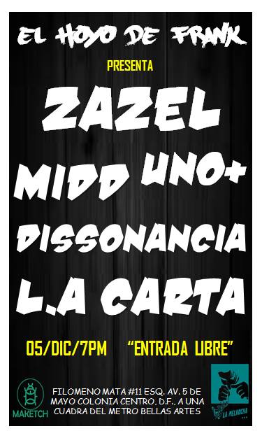 Zazelband's tweet photo. Los esperamos mañana a las 7pm en @ElHoyoDeFrank Alternaremos con @Unomasrock #Midd #Dissonancia y #LACARTA https://t.co/luIlJumLvM