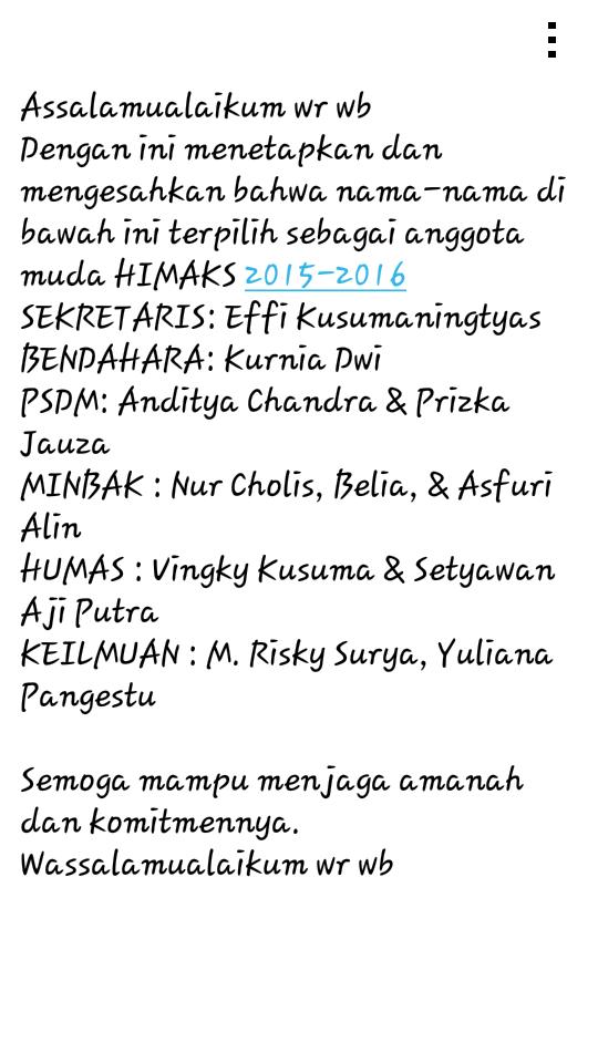 Ini nih nama-nama anggota muda HIMAKS 2015-2016. Selamat bagi kalian 😚😄 Fighting! 👊