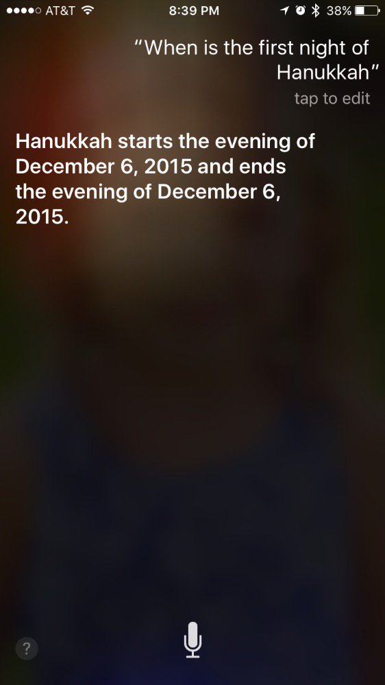 bkilimnik's tweet photo. @apple i guess Siri doesnt know everything...hanukkah is 8 nights...
#siri #fail https://t.co/w1JOUiHcFy