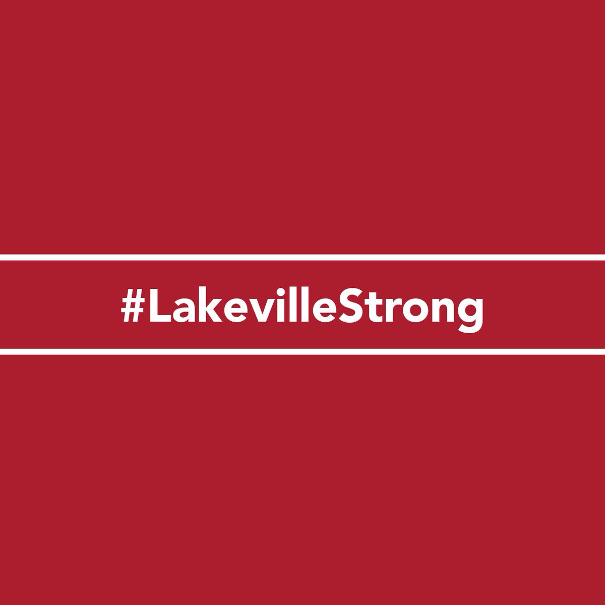 LakevilleAreaPS's tweet photo. #LakevilleStrong https://t.co/B0w73gMhzM
