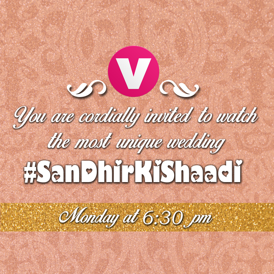 ChannelvIndia's tweet photo. RETWEET this wedding card to RSVP for #SanDhirKiShaadi, this Monday at 6:30 PM, only on V! Don't miss it! #SaddaHaq https://t.co/4skn2nnJNL