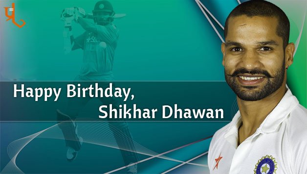 Happy birthday Shikhar Dhawan. Keep churning out those runs and twirling up that moustache.  