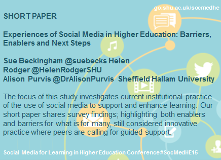 SocMedHE's tweet photo. Exp. of Social Media in HE: Barriers, Enablers &amp; Next Steps @suebecks @HelenRodgerSHU @DrAlisonPurvis #SocMedHE15 https://t.co/1UwUDV6dJ1