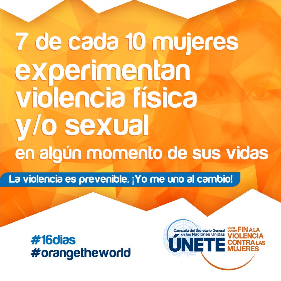 En el mundo, hasta un 50% de agresiones sexuales son cometidas contra chicas menores de 16 #16dias #Orangetheworld