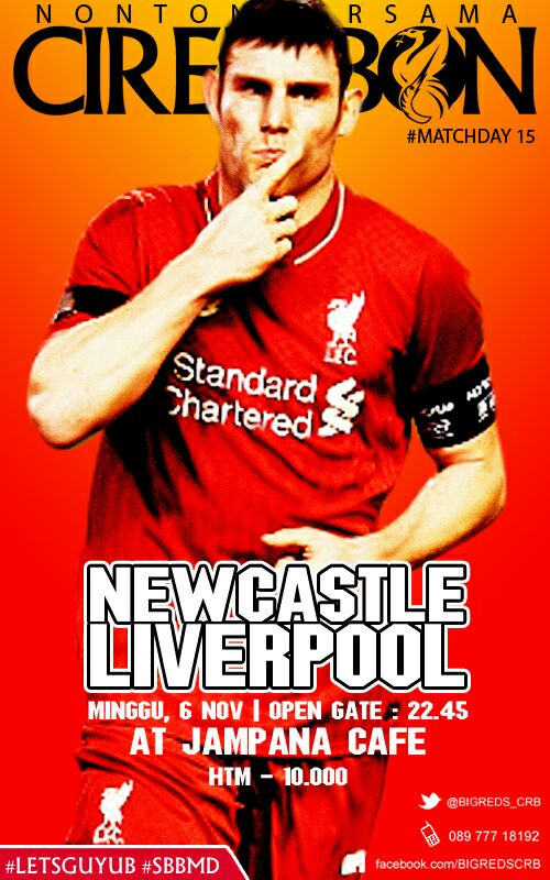 BIGREDS_CRB's tweet photo. #NonBerCiREDSbon NUFC v LFC | Minggu, 6/12/15 | 22.45 | @jampanacirebon | 10rb | #YNWA @BIGREDS_IOLSC https://t.co/Bh45WPQ6ar