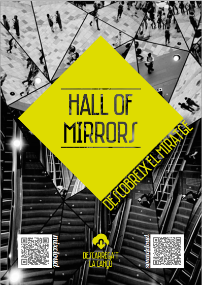 hall_of_mirrors's tweet photo. Aquí teniu Hall of Mirrors!! Podeu escoltar-la i descarregar-vos-la gratuïtament a través dels codis QR del cartell! https://t.co/O1FU3zskJw
