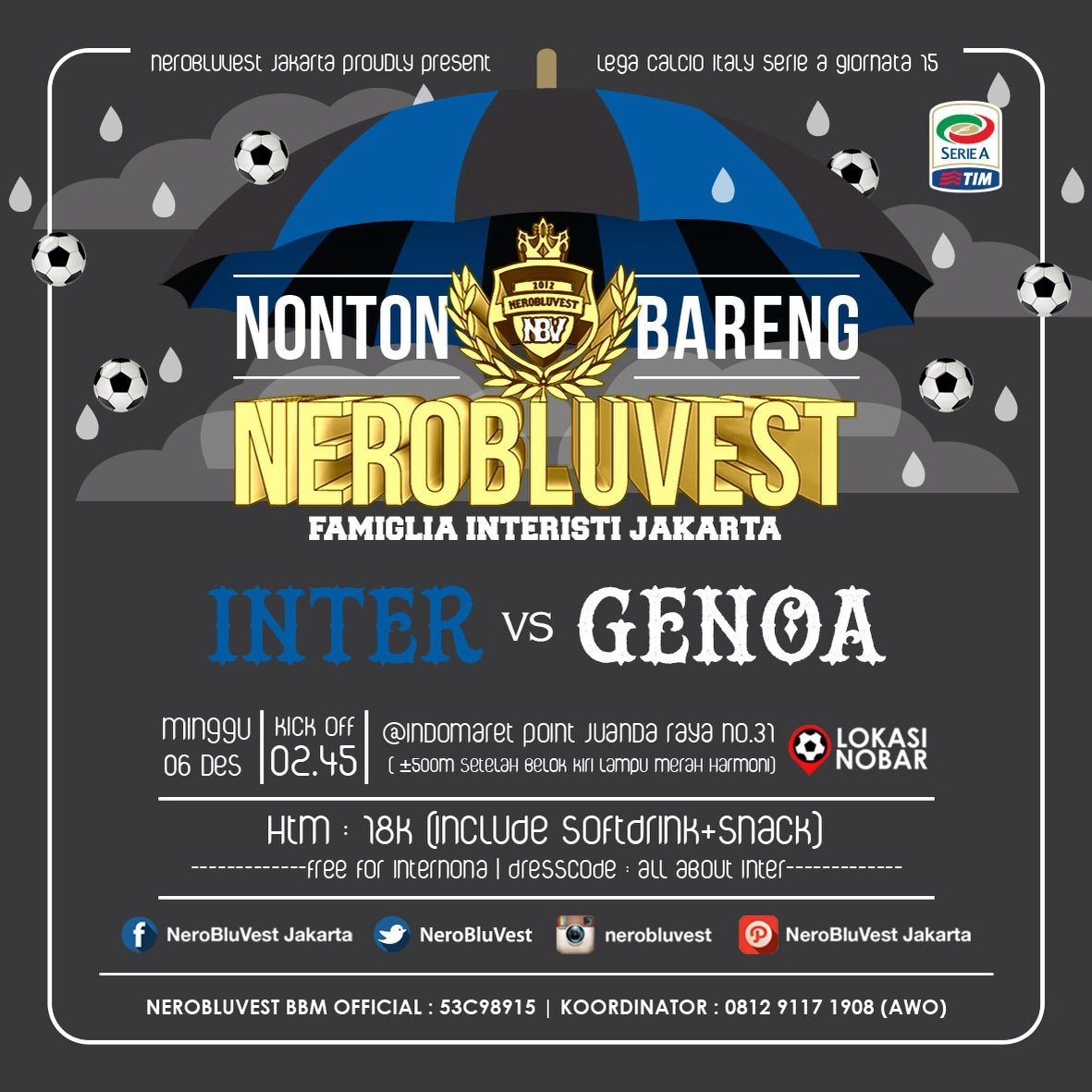 NeroBluVest's tweet photo. Nobar INTER vs GENOA |Minggu,06/12 |OG 01.45 WIB|KO 02.45 WIB |18k | @IndomaretPoint Juanda No. 31 #UtamakanNobar https://t.co/f5t2ngTn24