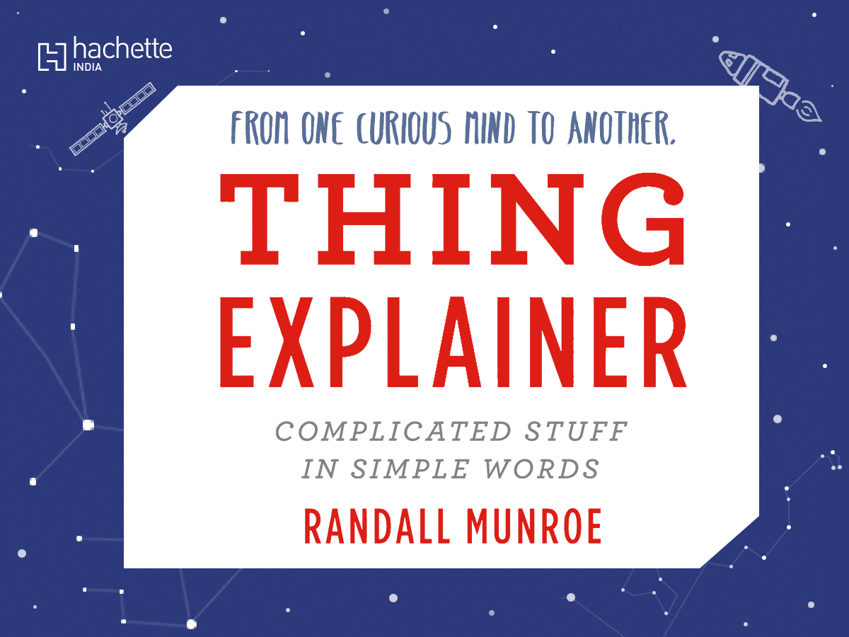 HachetteIndia's tweet image. Large Hadron Collider, Data Centres, Saturn V Moon Rocket…Have you ever wondered how they work? #ThingExplainer