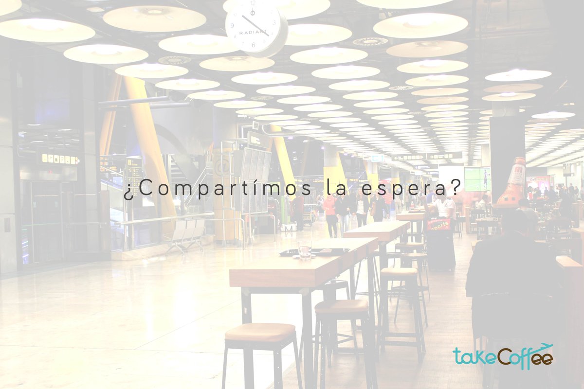 Takecoffee_net's tweet photo. Tss! ey! compartimos la espera? #aeropuero #compartir #esperas #app #viajar #takecoffee_net👉 https://t.co/6IGw3pv2NX https://t.co/0i2fnvtqIm