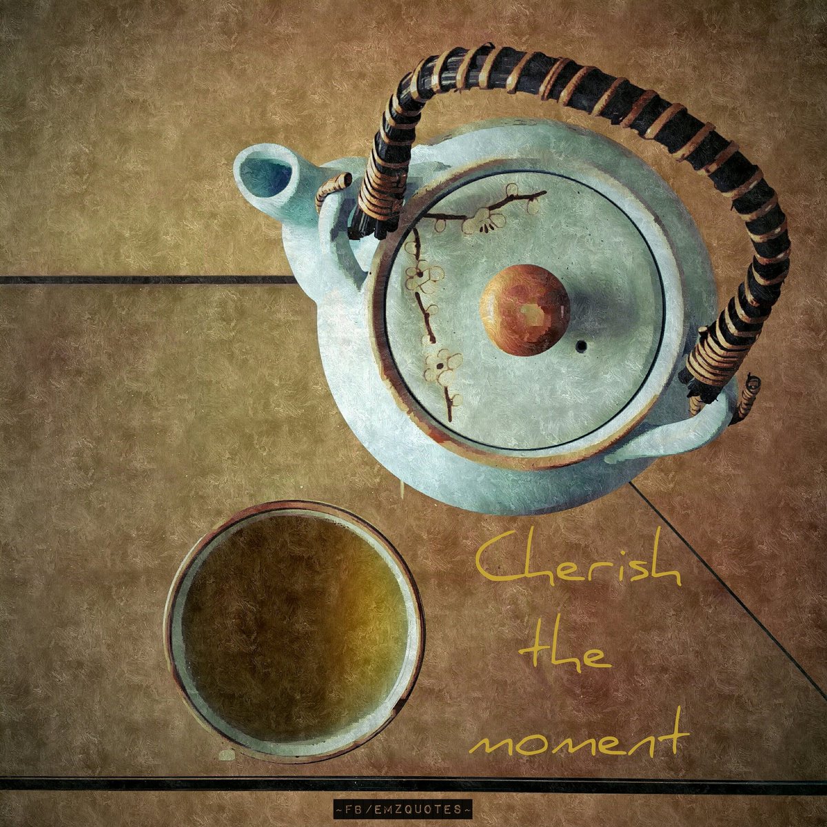 MarliesGeldof's tweet photo. #cherish the #moment :) #spirituality #inspiration #love #Soshun #photography #tea #EMZ fb/emzquotes https://t.co/K0Ex249Bnd