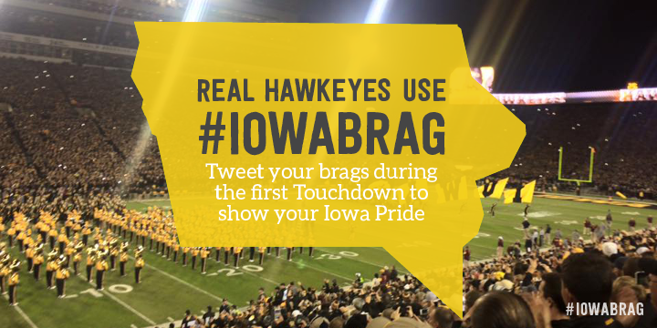 iowabrag's tweet photo. Show the world our Iowa Pride.

Tweet #IowaBrag during the first TD of today's Iowa game. https://t.co/UfAfpEqosN