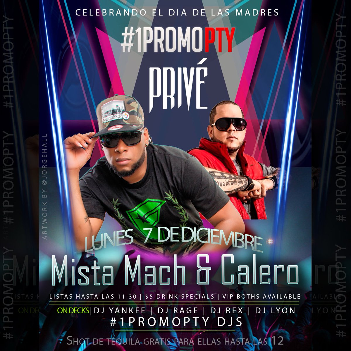 LoNewPty's tweet photo. Lunes 7 de Diciembre PRIVÉ Por TU MADRE que la pasarás bien! PARTY On Stage @MistaMach &amp; @CaleroPanama #1promopty https://t.co/keJY2QONzs