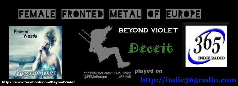 FFMoEurope's tweet photo. #PlayedOn @Indie365Radio #BeyondViolet #Deceit #femalefrontedmetal #symphonicmetal @365RNM @BeyondViolet https://t.co/rtneWzPBvJ