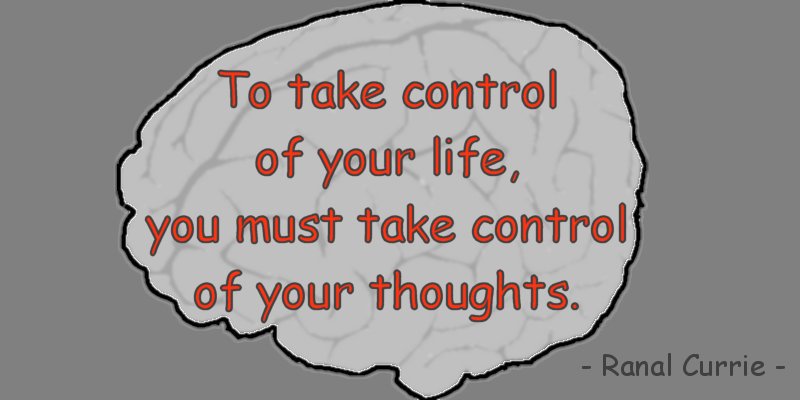 Ranal55's tweet image. To take control of your life, you must take control of your thoughts. #thoughts #control