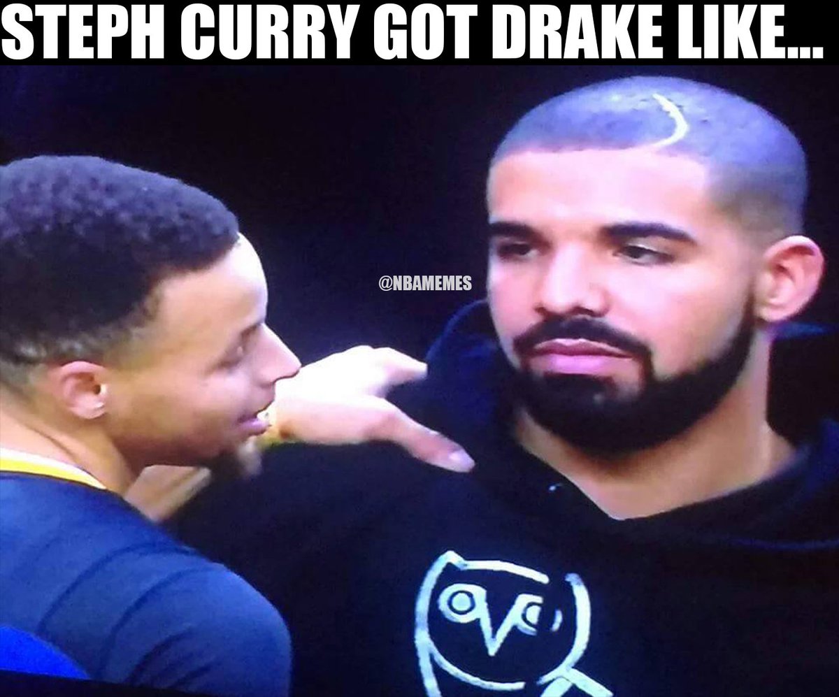 NBA Memes On Twitter Stephen Curry Got Drake Like Raptors