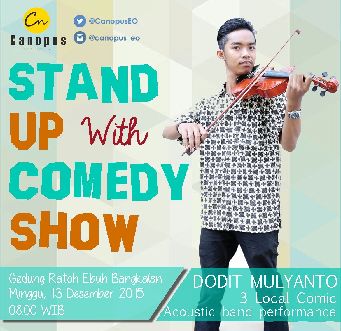 CanopusEO's tweet photo. the stand up comedy show with Dodit Mulyanto, 13 des gedung rato ebuh bangkalan @Madura_tv https://t.co/SO9Wp5wWKC
