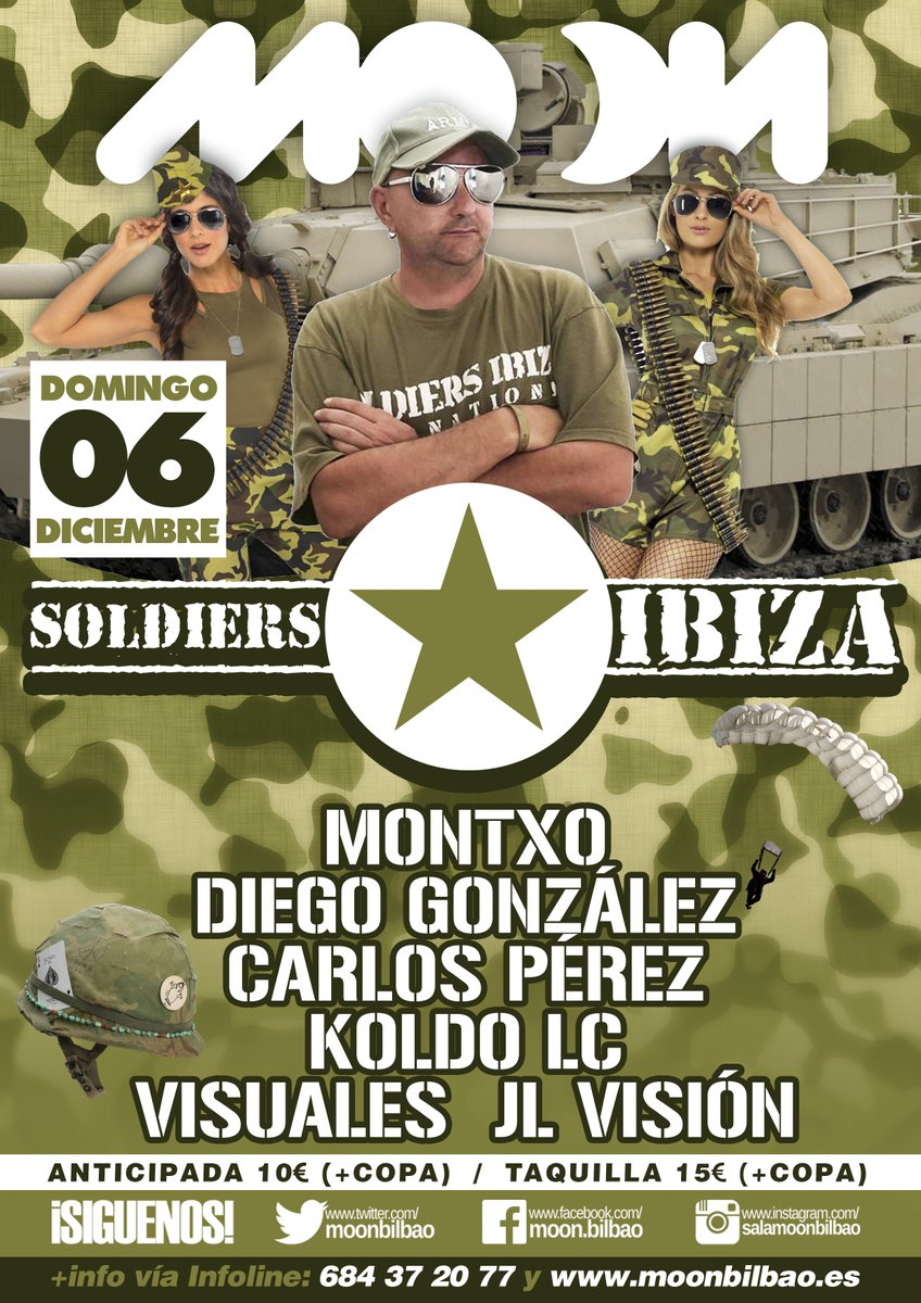 MoonBilbao's tweet photo. Esta noche, toca SOLDIERS IBIZA con Montxo &amp; company, ¿te apuntas?
👉 Entrada anticipada 10€
👉 Entrada taquilla 15€ https://t.co/YqT0FlclCK