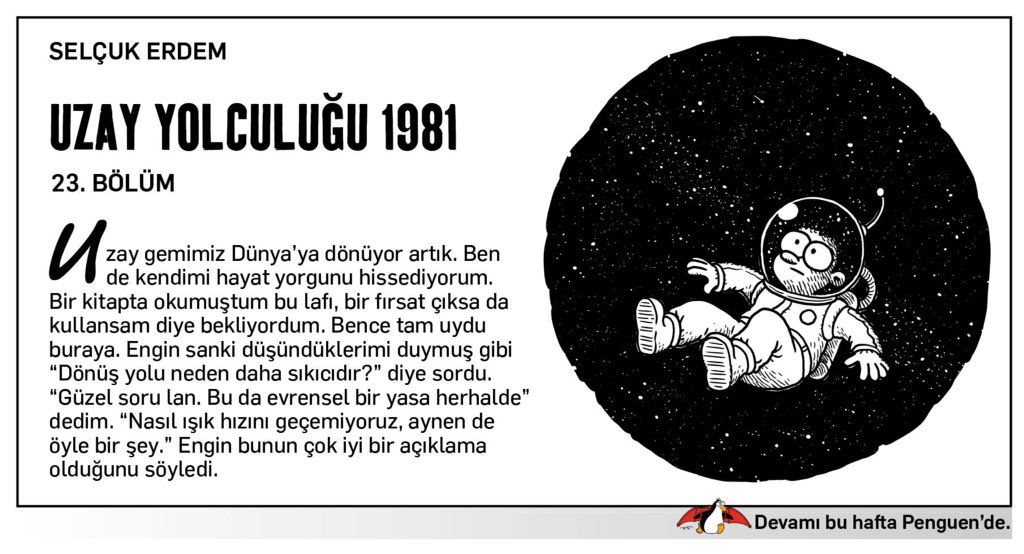 penguendergi's tweet photo. ‘Uzay Yolculuğu 1981’ devam ediyor... Yeni bölüm bu hafta Penguen’de. @selcukerdem https://t.co/OBbkdJ6FSr