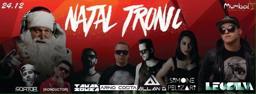 Fabriciomatheus's tweet photo. #NatalTronic #LeoSilva #SimonePelizari #AlanD. #ArnoCosta #TawanSouza #Konductor #Sartor https://t.co/ONebsXp1K5
