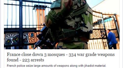 SandraXFreedom's tweet photo. France close down 3 mosques,334 war grade weapons found,223 arrests https://t.co/cyk93HrM4l #IslamIsTheProblem https://t.co/nrTUXbuwHT